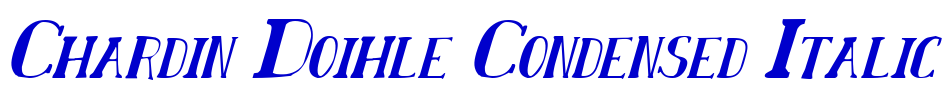 Chardin Doihle Condensed Italic الخط